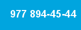 977 894-45-44